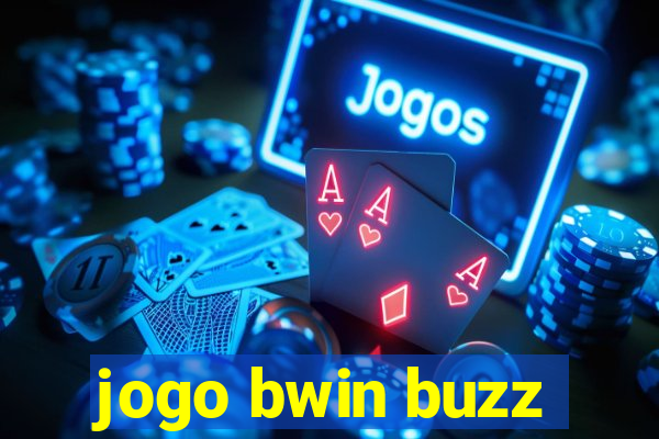 jogo bwin buzz